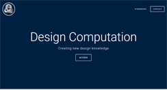 Desktop Screenshot of designcomputation.org